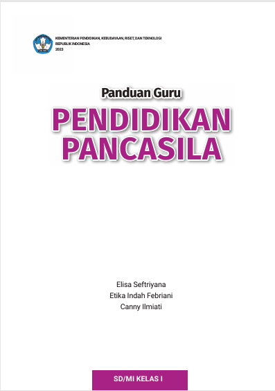 Panduan Guru Pendidikan Pancasila untuk SD/MI Kelas I